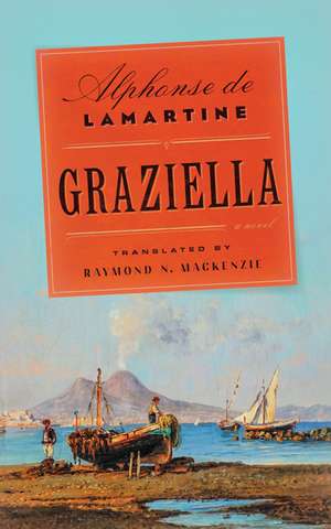 Graziella: A Novel de Alphonse de Lamartine