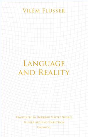 Language and Reality de Vilém Flusser