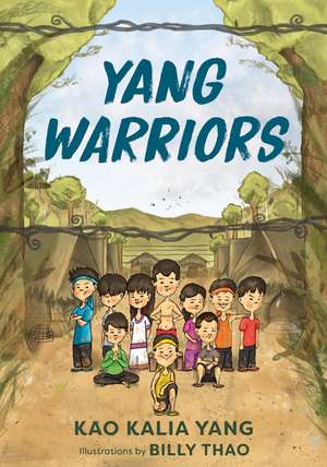 Yang Warriors de Kao Kalia Yang