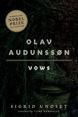 Olav Audunssøn: I. Vows de Sigrid Undset