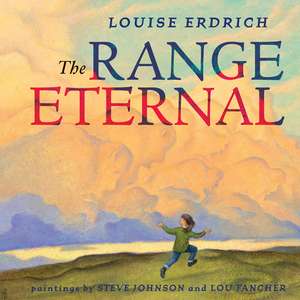 The Range Eternal de Louise Erdrich