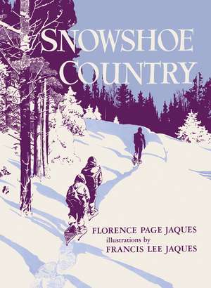 Snowshoe Country de Florence Page Jaques