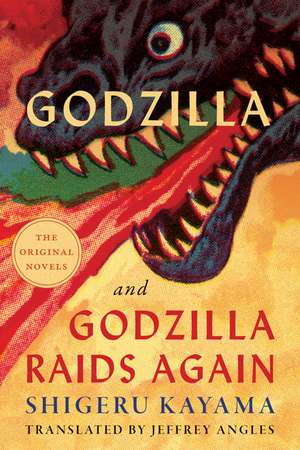 Godzilla and Godzilla Raids Again de Shigeru Kayama