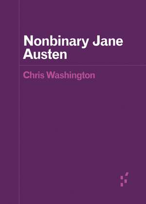 Nonbinary Jane Austen de Chris Washington