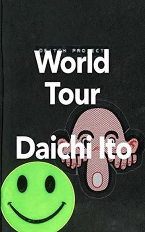 World Tour de Daichi Ito