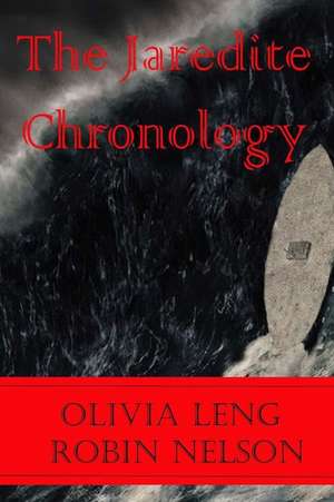 The Jaredite Chronology de Olivia Leng