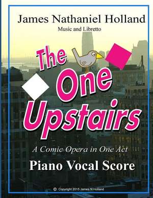 The One Upstairs de James Nathaniel Holland