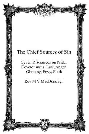 The Chief Sources of Sin de Rev M. V. MacDonough