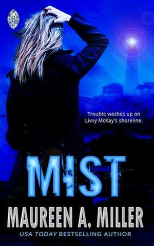 Mist de Maureen A. Miller