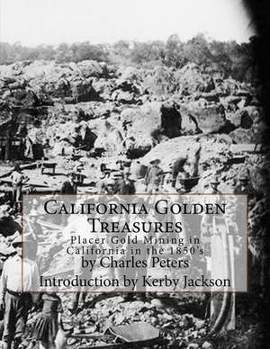 California Golden Treasures de Charles Peters