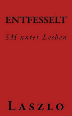 Entfesselt de Laszlo