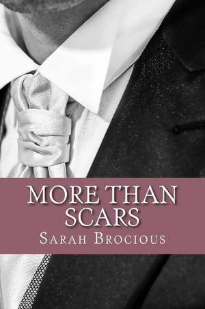 More Than Scars de Sarah Brocious