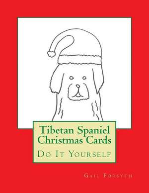 Tibetan Spaniel Christmas Cards de Gail Forsyth