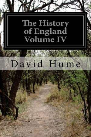 The History of England Volume IV de David Hume