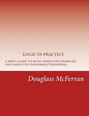 Logic in Practice de Douglass McFerran