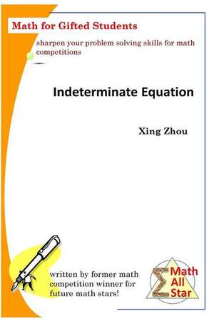 Indeterminate Equation de Xing Zhou