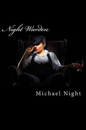 Night Warden de Michael Night