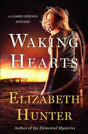Waking Hearts de Elizabeth Hunter