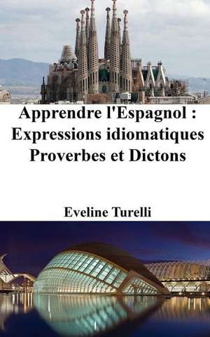 Apprendre L'Espagnol de Eveline Turelli