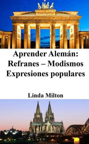 Aprender Aleman de Linda Milton