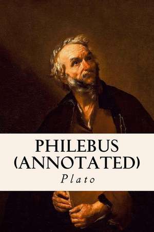 Philebus (Annotated) de Plato