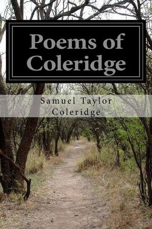 Poems of Coleridge de Samuel Taylor Coleridge