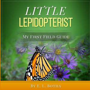 Little Lepidopterist de Botha, E. L.