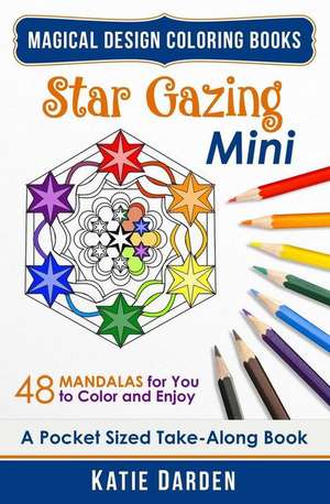 Star Gazing Mini (Pocket Sized Take-Along Coloring Book) de Katie Darden