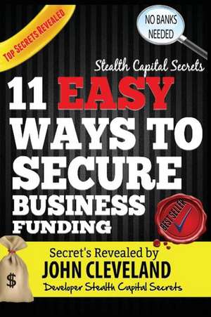 Stealth Capital Secrets de John Cleveland