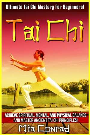 Tai Chi de Mia Conrad