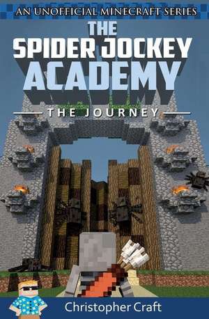 The Spider Jockey Academy de Christopher Craft