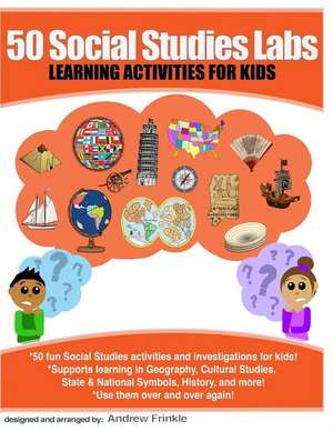 50 Social Studies Labs de Andrew Frinkle