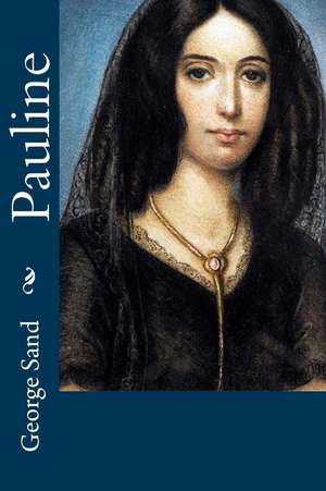 Pauline de George Sand