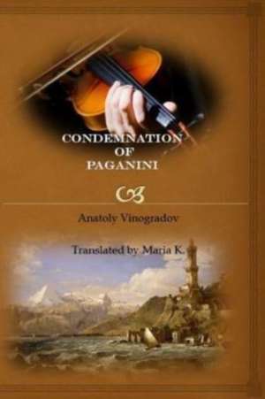 Condemnation of Paganini de Anatoly Vinogradov