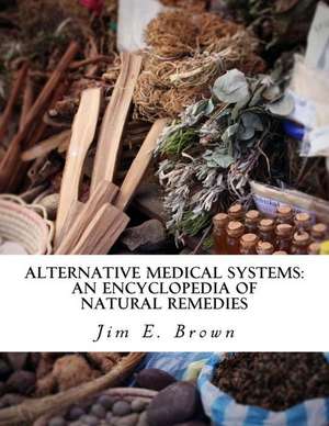 Alternative Medical Systems de Jim E. Brown