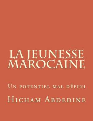 La Jeunesse Marocaine de Hicham Abdedine