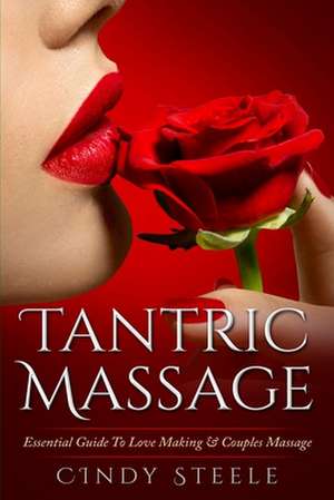 Tantric Massage for Couples de Cindy Steele