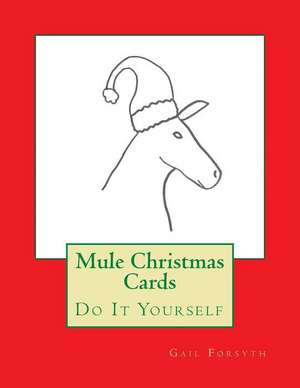 Mule Christmas Cards de Gail Forsyth