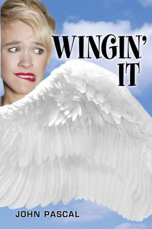 Wingin' It de John Pascal