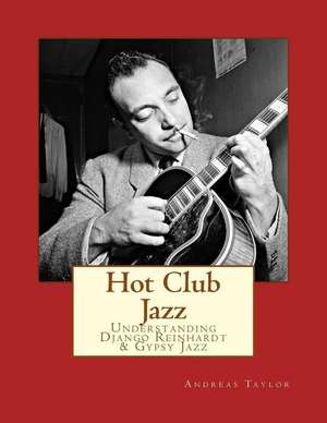 Hot Club Jazz de Andreas Taylor