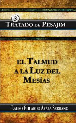 Tratado de Pesajim de Lauro Eduardo Ayala Serrano