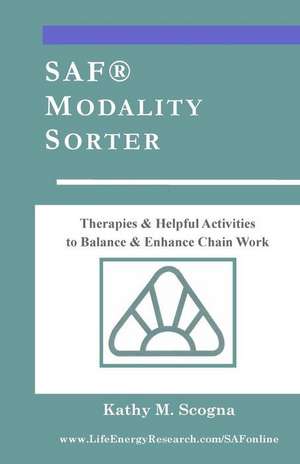 Saf Modality Sorter de Kathy M. Scogna