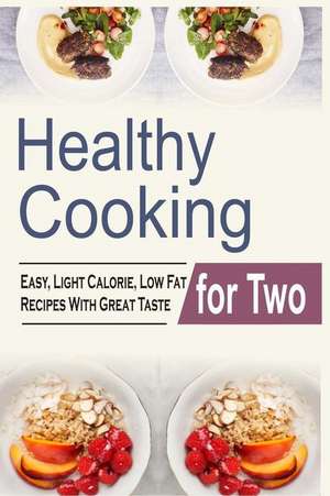 Healthy Cooking for Two de Melody Ambers