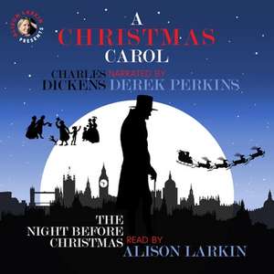 A Christmas Carol and the Night Before Christmas de Charles Dickens