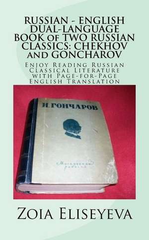 Russian - English Dual-Language Book of Two Russian Classics de Zoia Eliseyeva