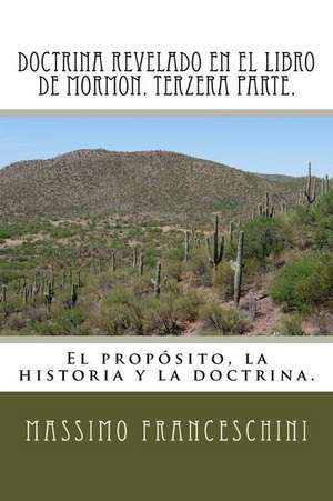 Doctrina Revelado En El Libro de Mormon. Terzera Parte. de Massimo Giuseppe Franceschini