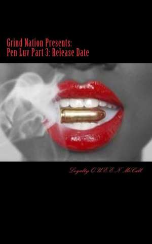 Pen Luv Part 3 de Loyalty Q. U. E. E. N. McCall