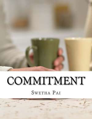 Commitment de Mrs Swetha Pai