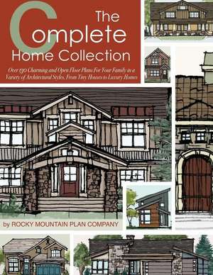 The Complete Home Collection de Rocky Mountain Plan Company