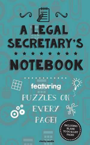 A Legal Secretary's Notebook de Clarity Media